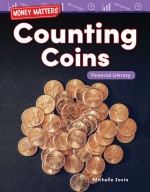 Money Matters: Counting Coins: Financial Literacy