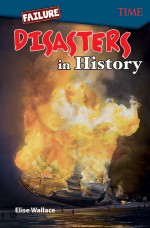Failure: Disasters In History
