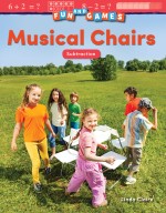 Fun and Games: Musical Chairs: Subtraction