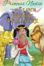 Princess Nadia and the Search for the Missing Treasure