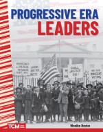 Progressive Era Leaders: Read Along or Enhanced eBook