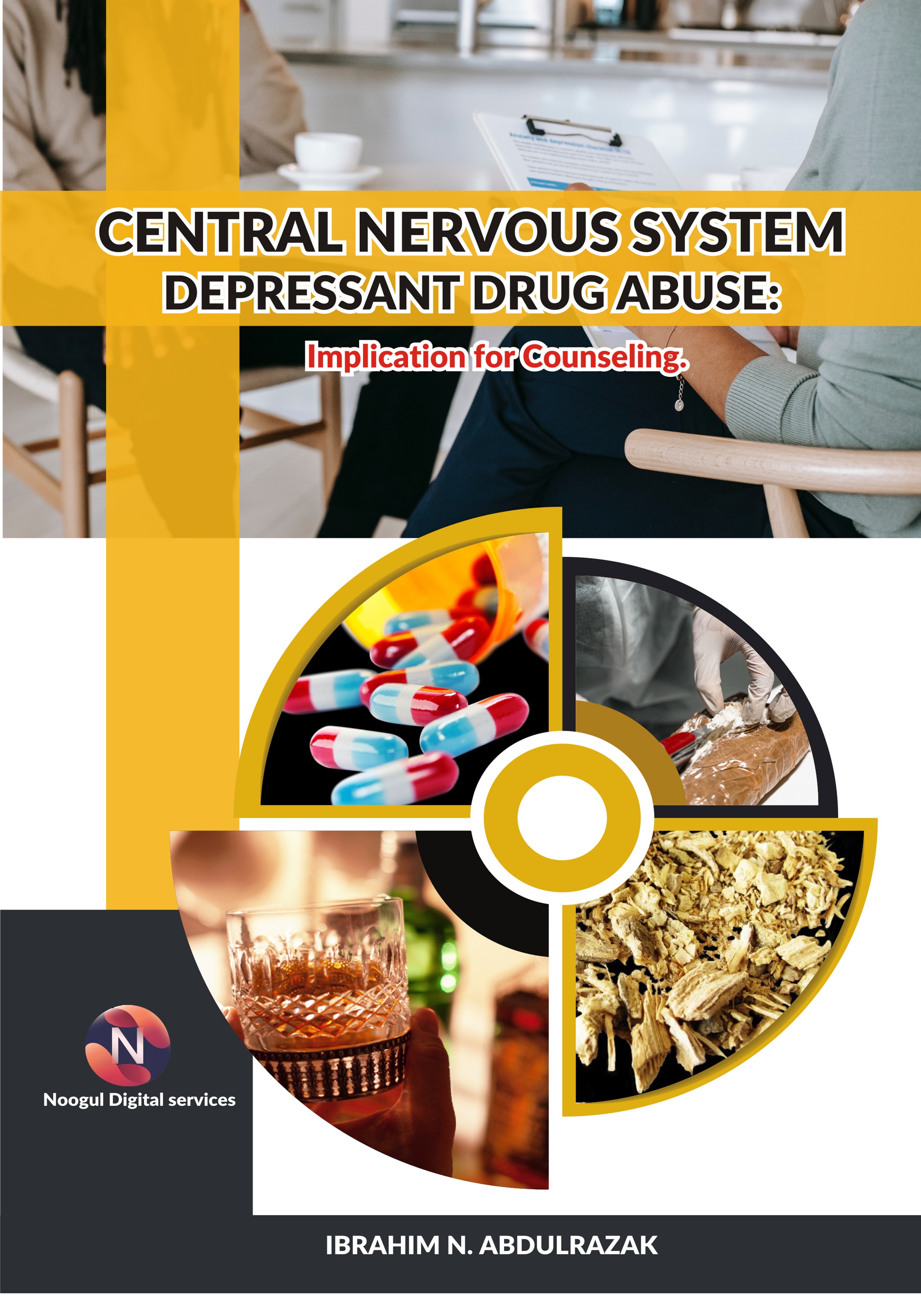 Central Nervous System Depressant Drug Abuse: Implication For Counselling