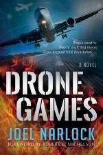 Drone Games: They're stealthy they're small. And they're about to cause total devastation...
