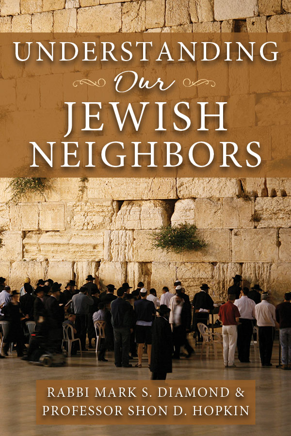 Understanding Our Jewish Neighbors