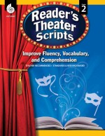Reader's Theater Scripts: Improve Fluency, Vocabulary, and Comprehension: Grade 2