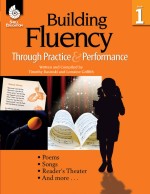Building Fluency Through Practice & Performance Grade 1