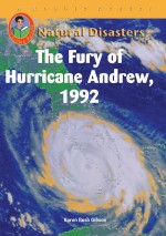 The Fury of Hurricane Andrew 1992