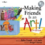 Making Friends Is An Art! 2nd Ed.