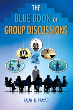 The Blue Book of Group Discussions
