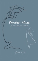 Winter Hues: A Harvest of Solitude