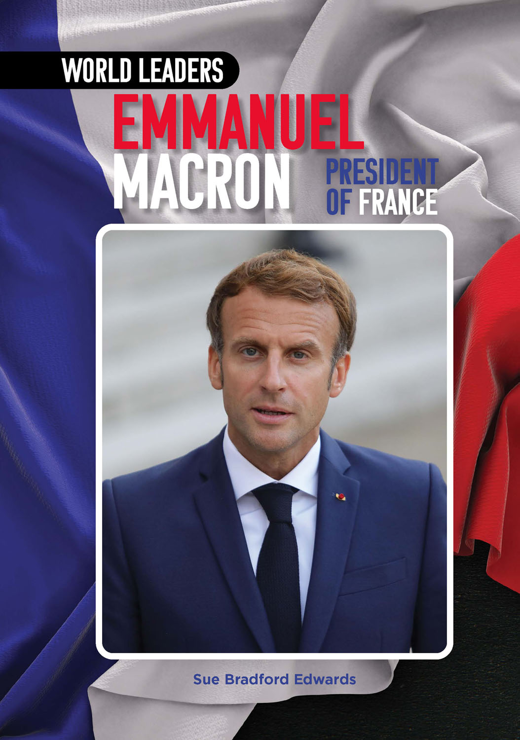 Emmanuel Macron, President of France
