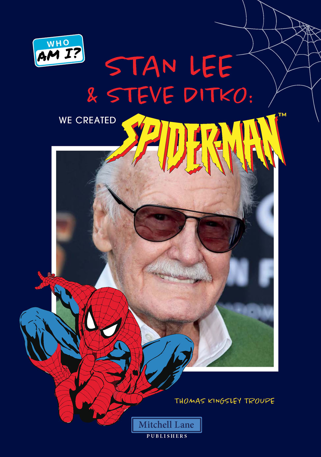 Stan Lee and Steve Ditko: We Created Spider Man