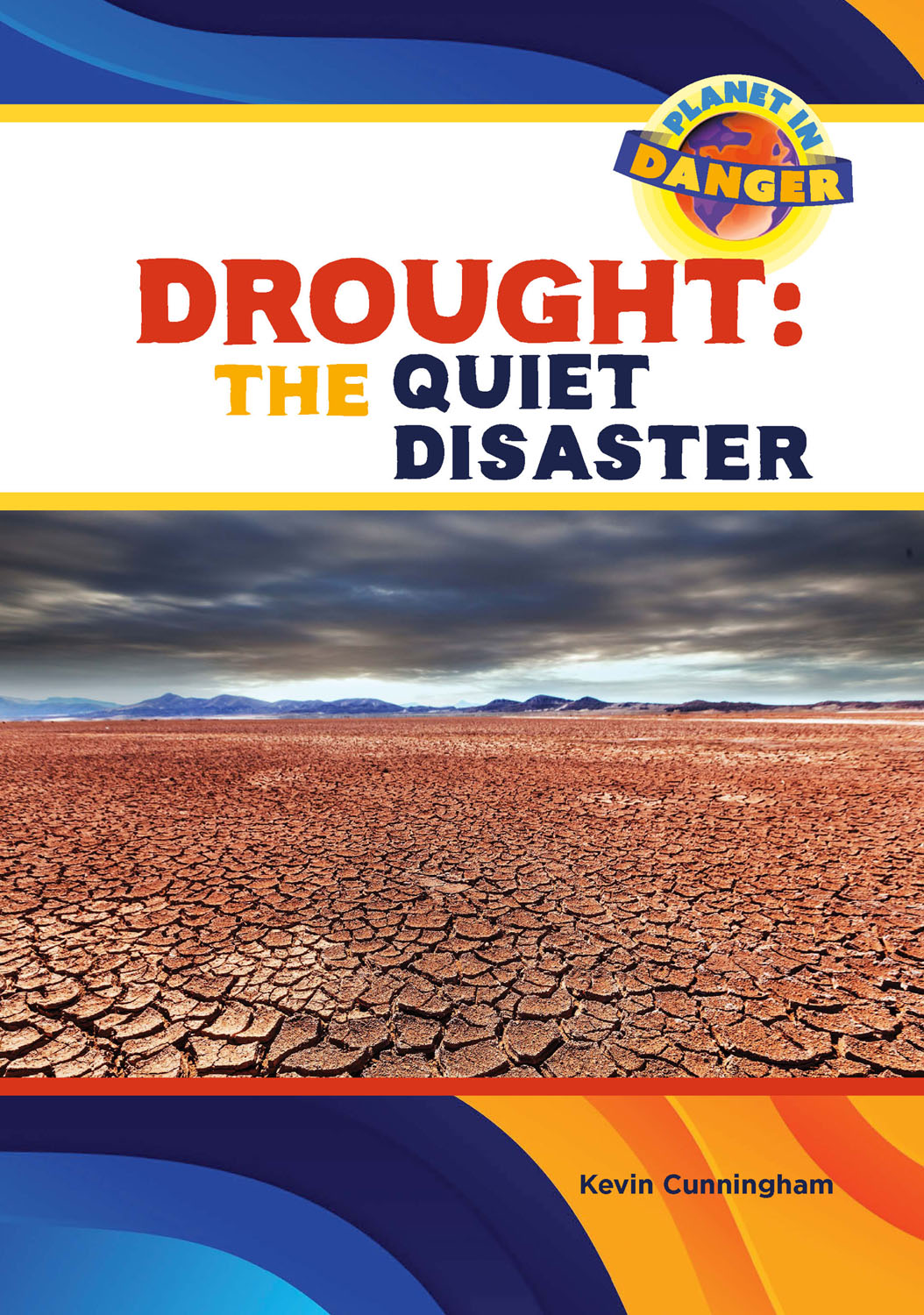 Drought: The Quiet Disaster