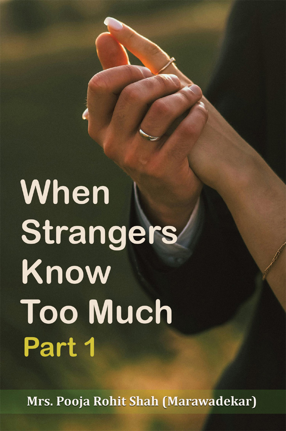 When Strangers Know Too Much Part 1