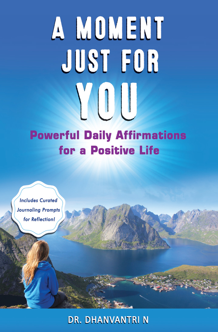 A Moment Just for You: Powerful Daily Affirmations for a Positive Life