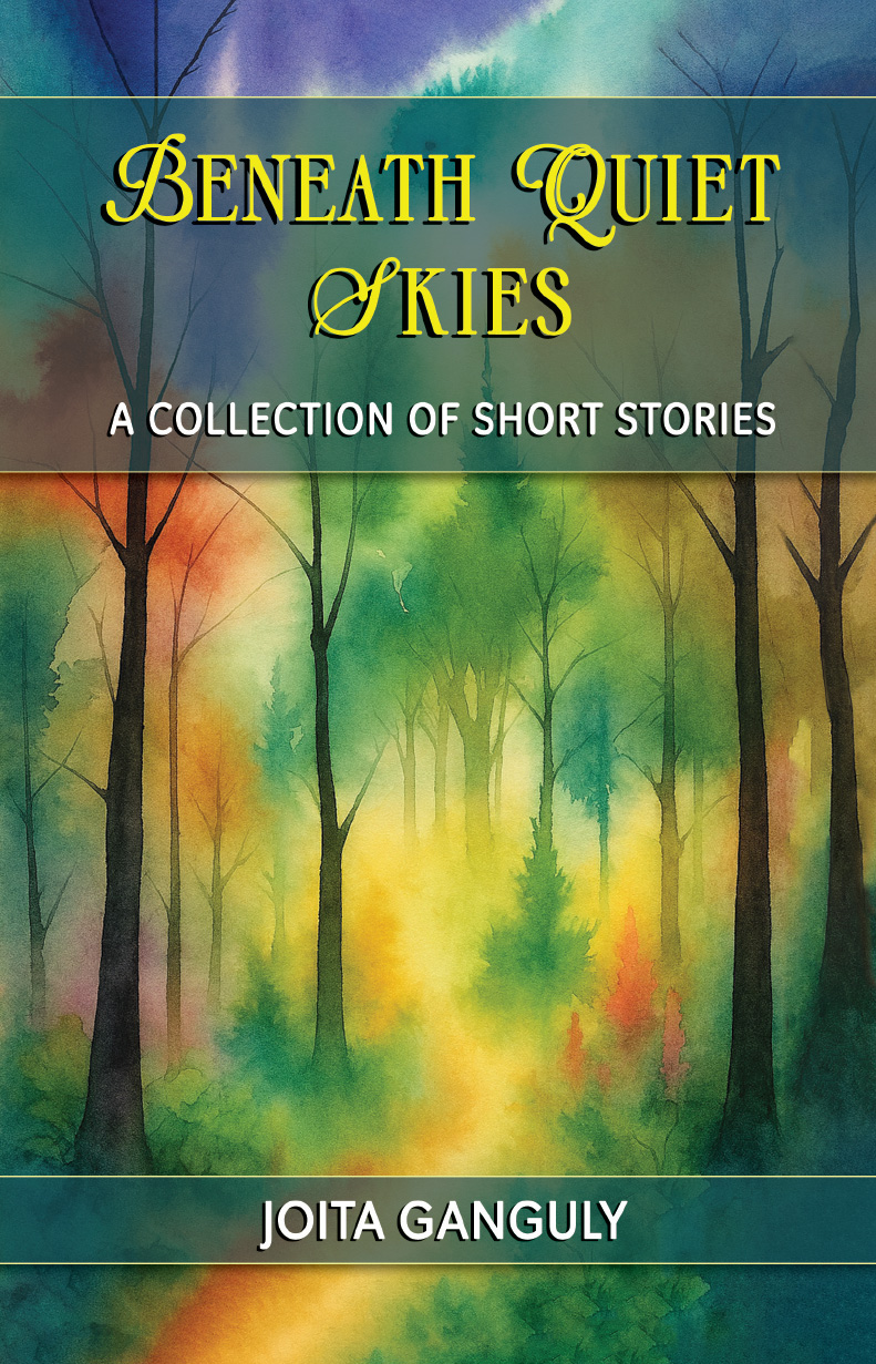 Beneath Quiet Skies: A Collection of Short Stories