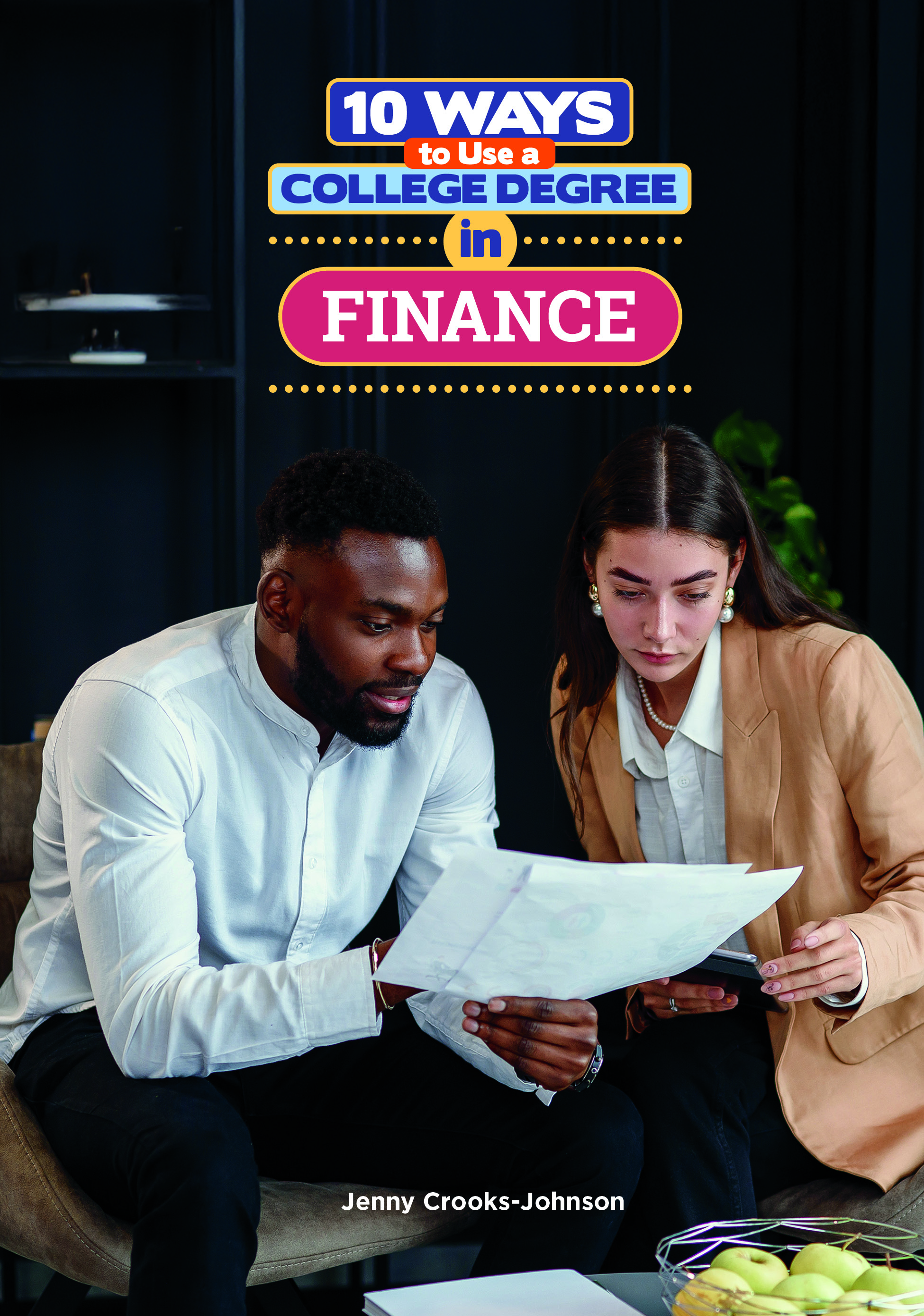 10 Ways to Use a College Degree in Finance