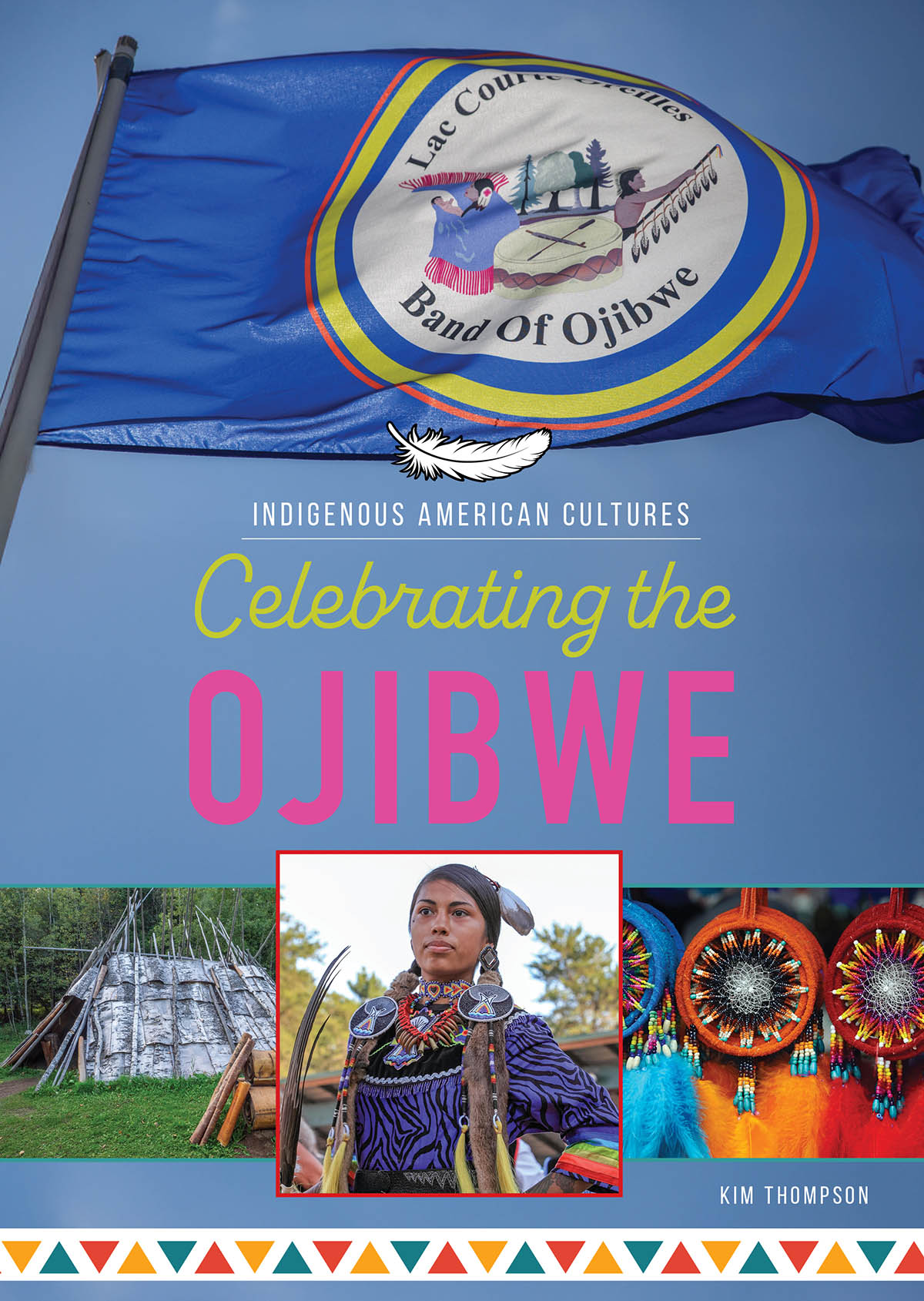 Celebrating the Ojibwe