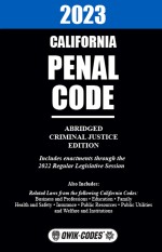 2023 California Penal Code Abridged