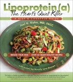 Lipoprotein(a), The Heart's Quiet Killer: A Diet & Lifestyle Guide