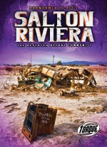 Salton Riviera: The Deserted Resort Community