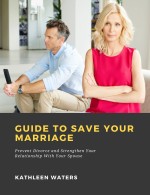 Guide to Save Your Marriage: Prevent Divorce and Strengthen Your Relationship With Your Spouse