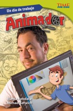 Un día de trabajo: Animador: Read Along or Enhanced eBook