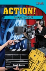 Action! Making Movies: Read Along or Enhanced eBook