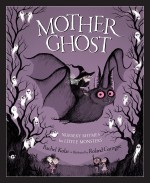 Mother Ghost: Nursery Rhymes for Little Monsters: Read Along or Enhanced eBook