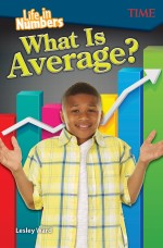 Life in Numbers: What Is Average? (Read Along or Enhanced eBook)