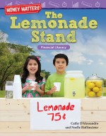 Money Matters: The Lemonade Stand: Financial Literacy (Read Along or Enhanced eBook)