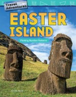 Travel Adventures: Easter Island: Plotting Number Patterns (Read Along or Enhanced eBook)