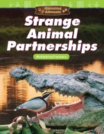 Amazing Animals: Strange Animal Partnerships: Multiplying Fractions (Read Along or Enhanced eBook)