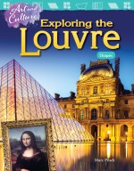 Art and Culture: Exploring the Louvre: Shapes (Read Along or Enhanced eBook)