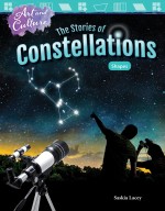 Art and Culture: The Stories of Constellations: Shapes (Read Along or Enhanced eBook)