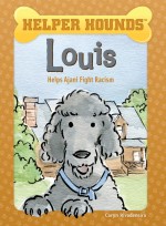 Louis: Helps Ajani Fight Racism (Read Along or Enhanced eBook)