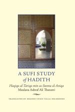 A Sufi Study of Ḥadīth