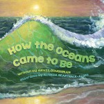 How the Oceans Came to Be: A Traditional Lumbee Story