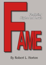 Fame: Featuring Highs and Lows