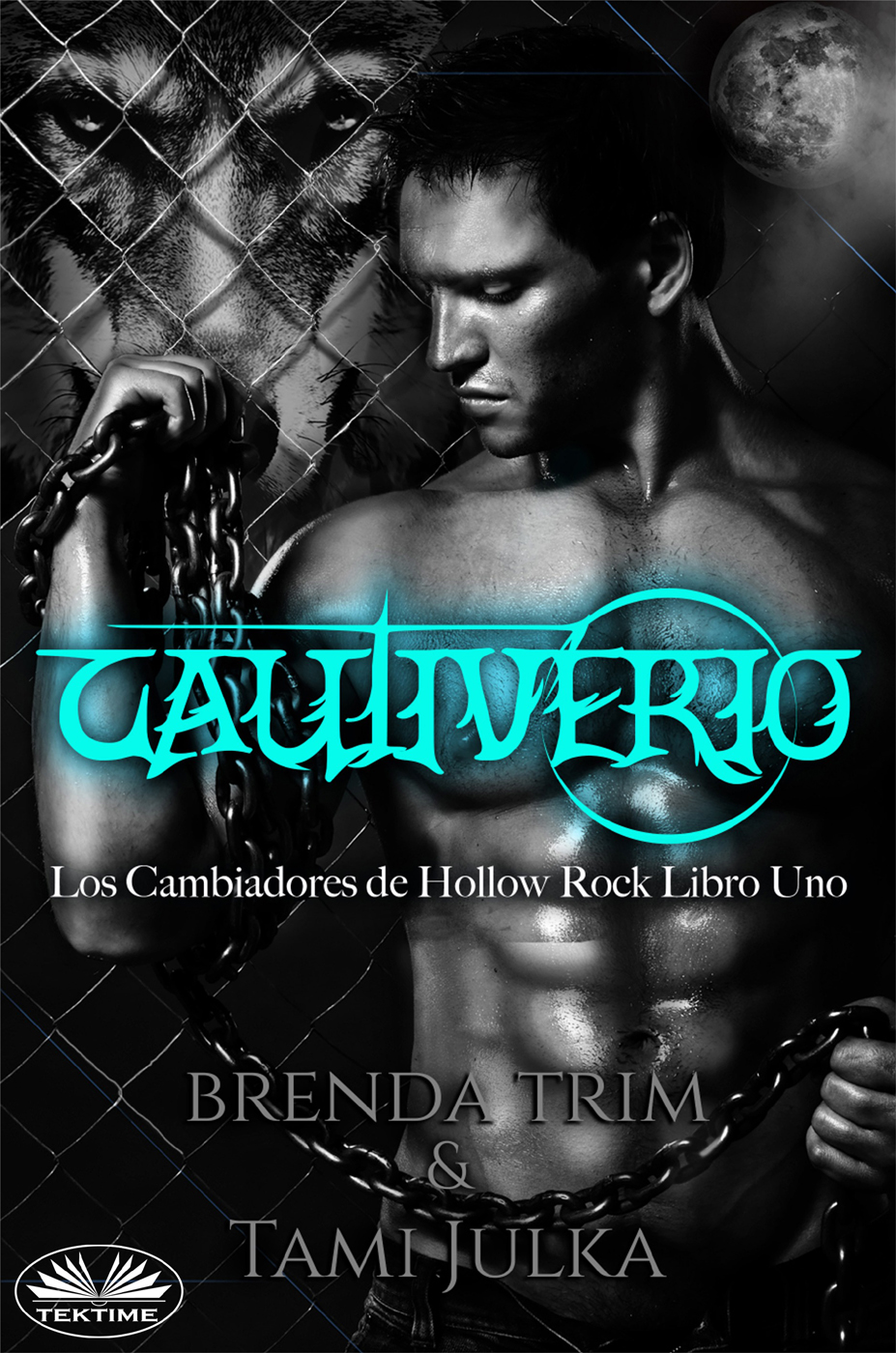 Cautiverio : Los Cambiadores de Hollow Rock  Libro Uno