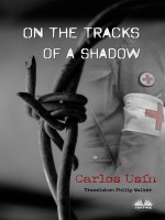 On The Tracks Of A Shadow