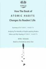How The Book Of Atomic Habits Changes Its Readers' Life: Analyzing The Mentality Of English-Speaking Readers Before And After Reading Atomic Habits