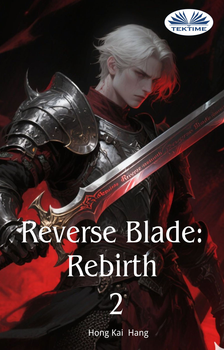 Reverse Blade: Rebirth Volume 2