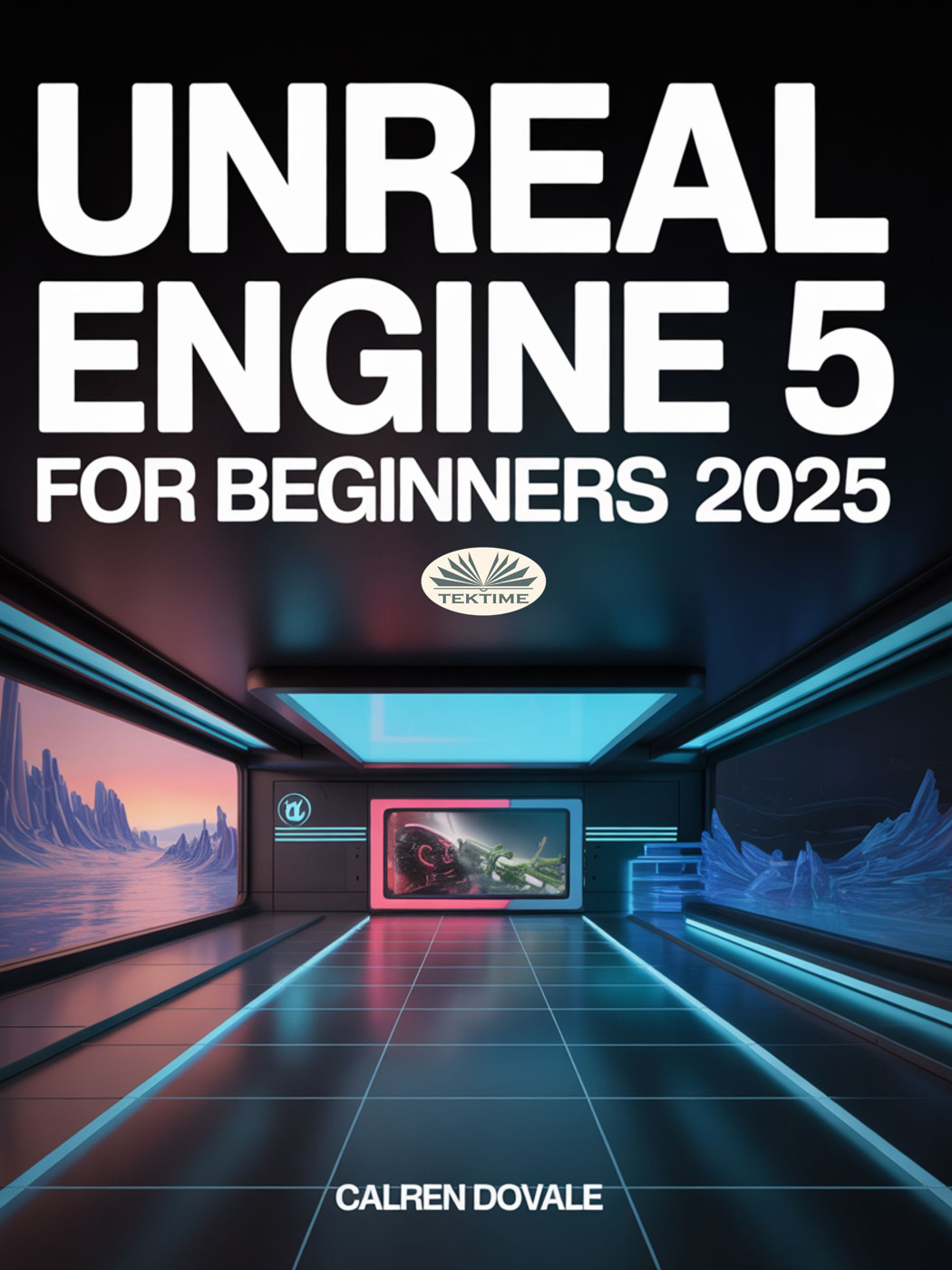Unreal Engine 5 For Beginners 2025