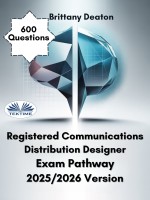 Registered Communications Distribution Designer Exam Pathway 2025/2026 Version Registered Communications Distribution Designer Exam Pathway 2025/2026 Version