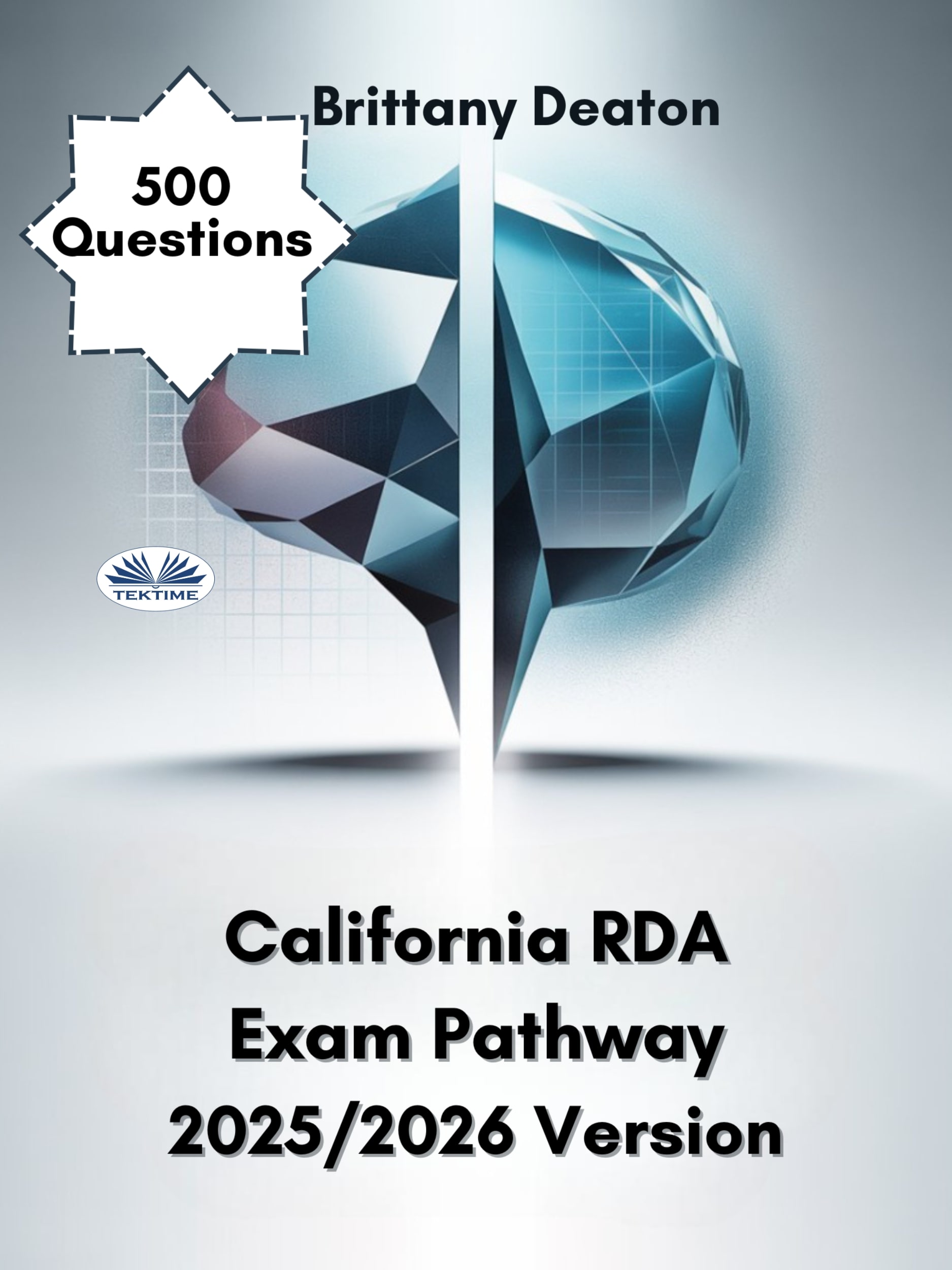 California RDA Exam Pathway 2025/2026 Version