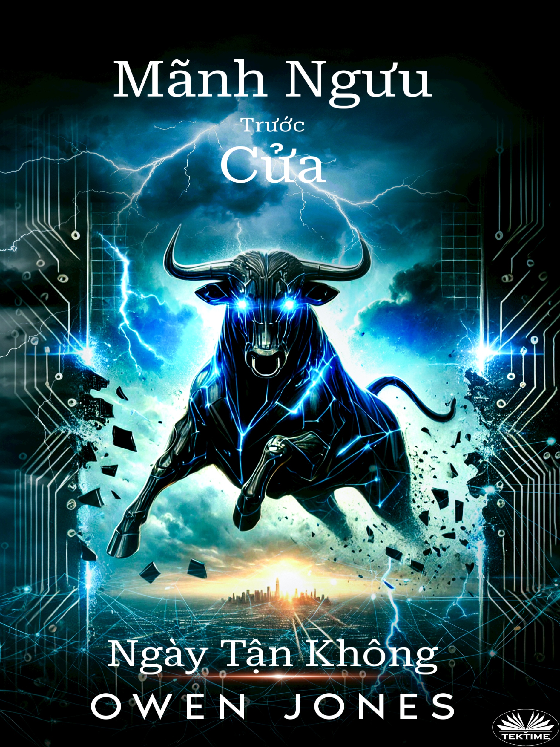 Mãnh Ngưu Trước Cửa: Ngày Tận Không