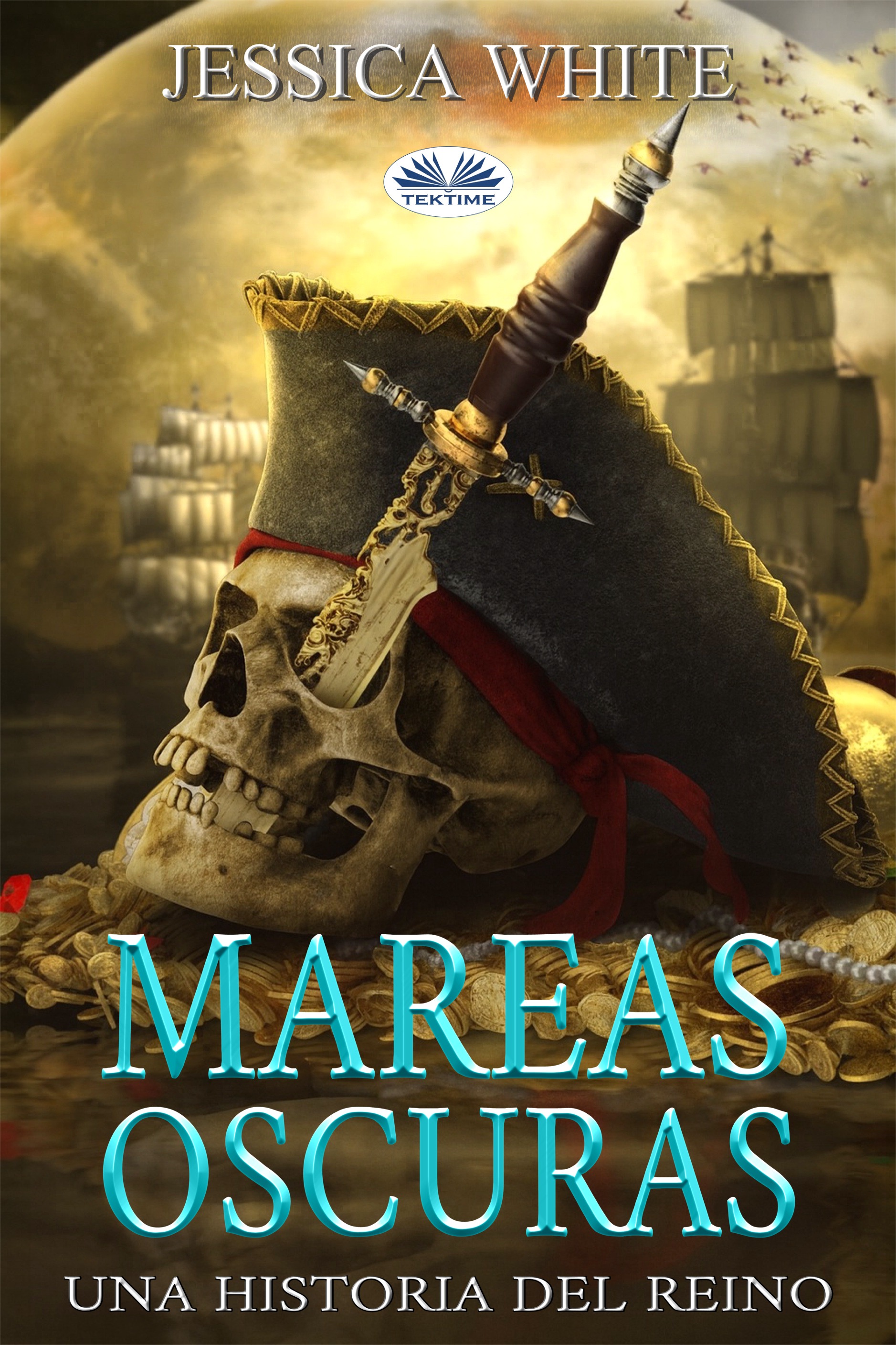 Mareas Oscuras: Una Historia Del Reino