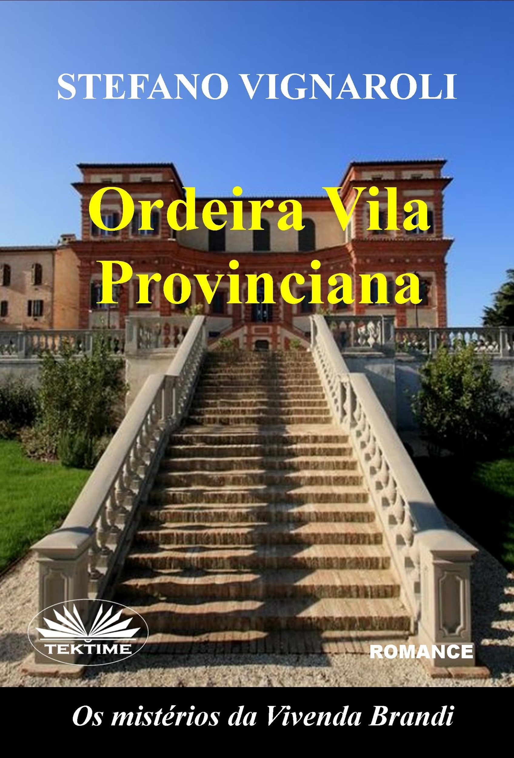 Ordeira Vila Provinciana: Os Mistérios da Vivenda Brandi