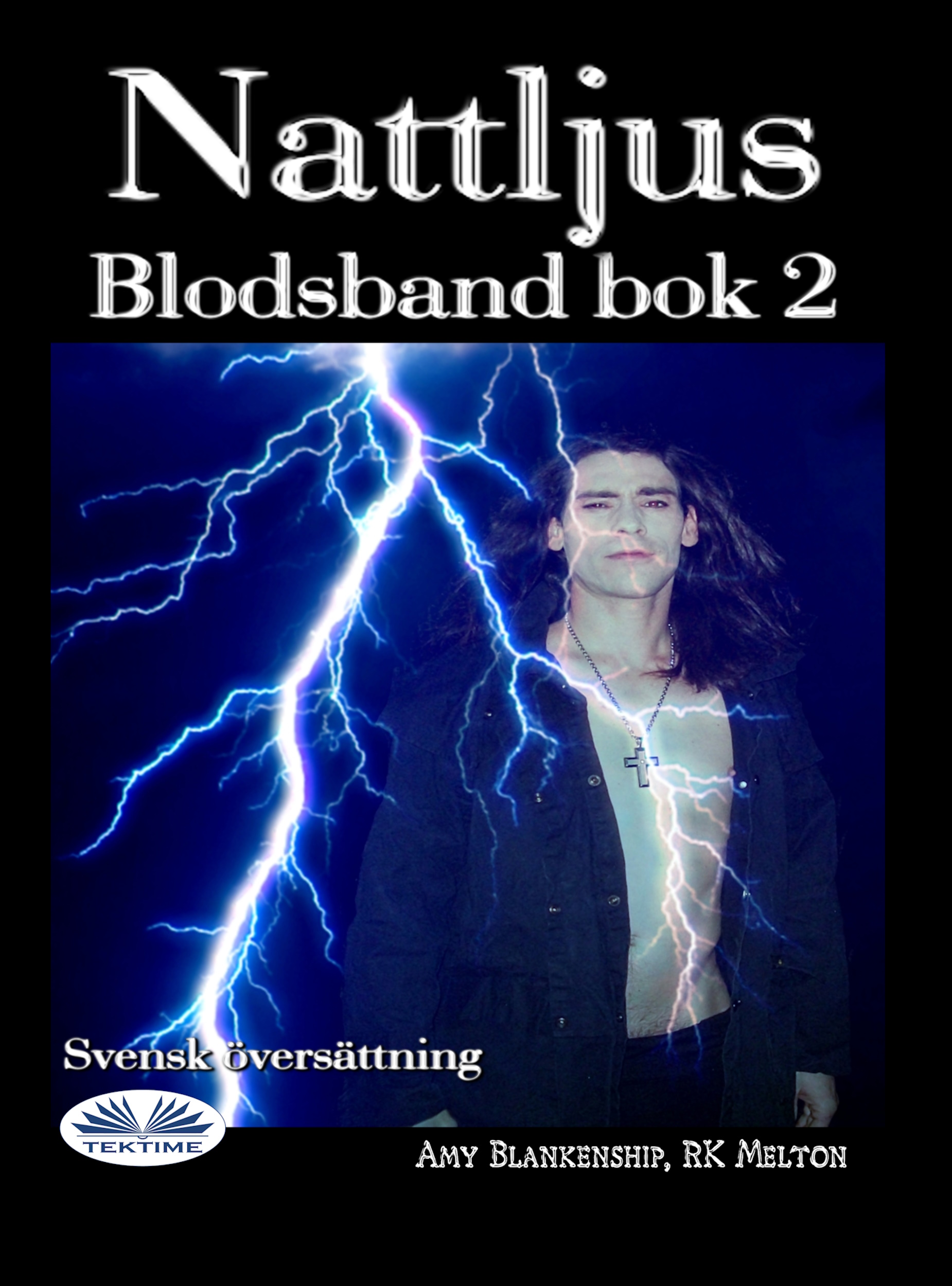 Nattljus: Blodsband Bok 2